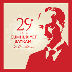 29 ekim Cumhuriyet Bayrami kutlu olsun, Republic Day Turkey. Translation: 29 october Turkey Republic Day, happy holiday. Vector illustration	
