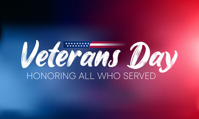 Veterans day is observed every year on November 11, for honoring military veterans who have served in the United States Armed Forces. Vector illustration