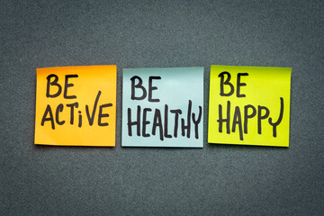 be active, healthy and happy inspirational reminder notes, lifestyle concept