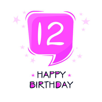 Creative Happy Birthday to you text (12 years) Colorful greeting card ,Vector illustration.