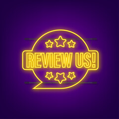 Fototapeta na wymiar Review us user rating concept. Review and rate us stars neon icon. Business concept. Vector illustration