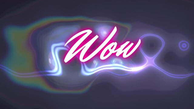 Animation of wow text over liquid on black background