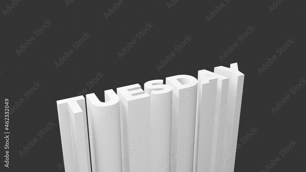 Aufkleber tuesday text background in monochrome theme. 3d illustration in dark background with copy space