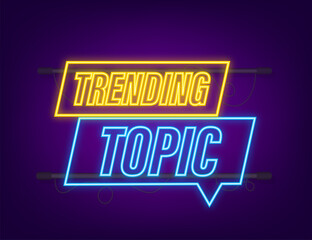 Naklejka na ściany i meble Trending topic neon icon badge. Ready for use in web or print design. Vector stock illustration