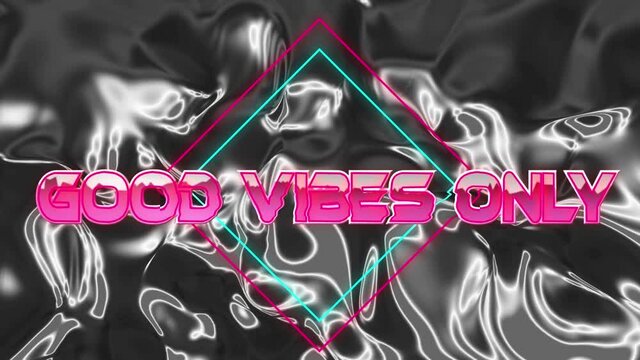 Animation of good vibes only in digital abstract space