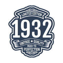 vintage 1932 Aged to perfection, 1932 birthday typography design for T-shirt