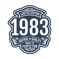 Fotobehang vintage 1983 Aged to perfection, 1983 birthday typography design for T-shirt © Ann