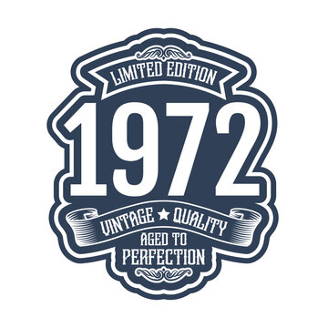 vintage 1972 Aged to perfection, 1972 birthday typography design for T-shirt