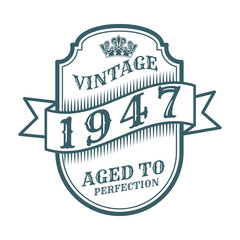 vintage 1947 Aged to perfection, 1947 birthday typography design for T-shirt