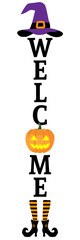 Welcome Witches - Happy Halloween greeting decoration. Good for door stops, door porch sign. Trick or treat.