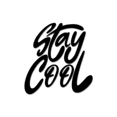 Stay Cool Text Hand Lettered. Modern calligraphy. Retro Style Hand Lettering. Can be Use For apparel, sticker, template etc.