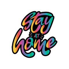 Stay At Home Text Hand Lettered. Modern calligraphy. Quarantine Retro Style Hand Lettering Text. Can be Use For apparel, sticker, template etc.