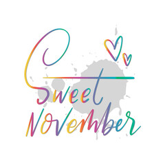 Sweet November Hand Lettered Text. hand lettering doodle. Monthly Lettering. Modern Calligraphy. Can be used for stickers, journal, book script and print.