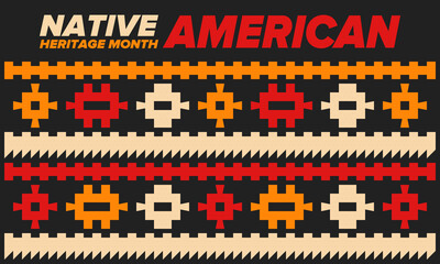 Fototapeta premium Native American Heritage Month in November. American Indian culture. Celebrate annual in United States. Tradition pattern. Poster, card, banner and background. Vector ornament, illustration