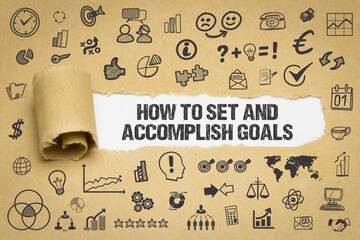 how to set and accomplish goals - obrazy, fototapety, plakaty