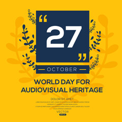 Creative design for (World Day for Audiovisual Heritage), 27 October, Vector illustration.