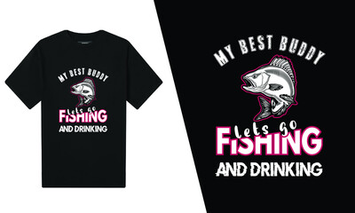 My Best Budoy Lets Go Fishing T-Shirt Design