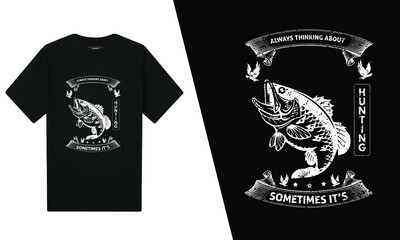 Always Thinking About Fishing T-Shirt Design 