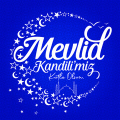 Mevlid Kandil is one of the five Islamic holy nights: Mevlid, Regaip, Mirac, Berat, Kadir. Mevlid kandili mubarek olsun.