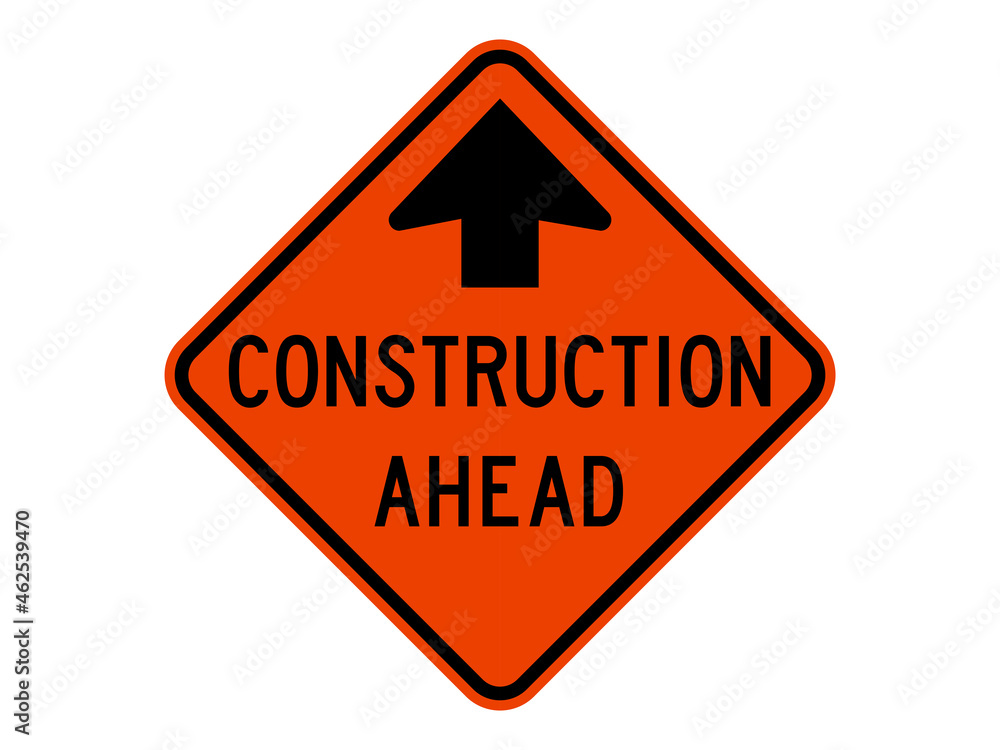 Wall mural isolated road sign for construction is ahead with arrow on orange round square board for label, bann