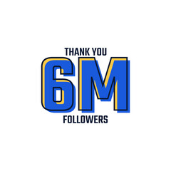 Thank You 6 M Followers Card Celebration Vector. 6000000 Followers Congratulation Post Social Media Template.