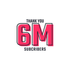 Thank You 6 M Subscribers Celebration Background Design. 6000000 Subscribers Congratulation Post Social Media Template.