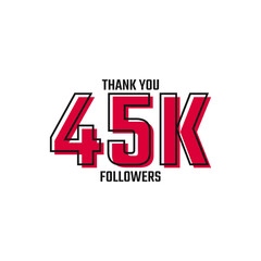 Thank You 45 K Followers Card Celebration Vector Post Social Media Template.