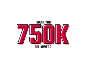 Fototapeta premium Thank You 750 K Followers Card Celebration Vector Post Social Media Template.