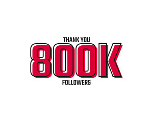 Thank You 800 K Followers Card Celebration Vector Post Social Media Template.