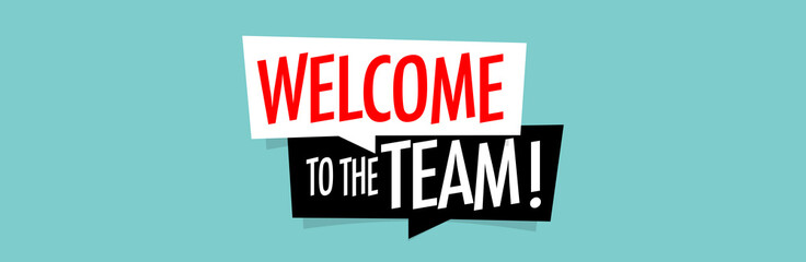 Welcome to the team !