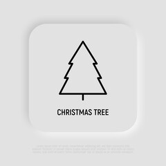 Christmas tree. Christmas and New Year  decoration. Minimalistic simple thin line icon. Vector illustration for greeting card