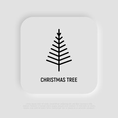 Christmas tree. Christmas and New Year  decoration. Minimalistic simple thin line icon. Vector illustration for greeting card