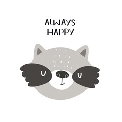 always happy Cartoon raccoon, hand drawing lettering. Colorful flat vector illustration for kids. baby design for cards, t-shirt print, wall decoration