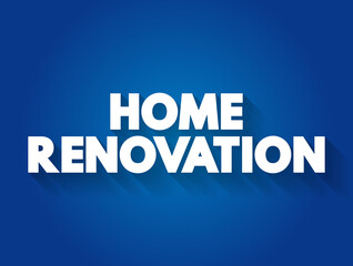 Home renovation text quote, concept background