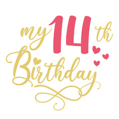 My 14th birthday celebration, 14 years anniversary celebration design