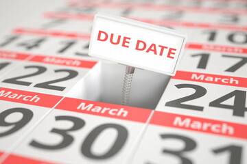 DUE DATE sign on March 23 in a calendar, 3d rendering