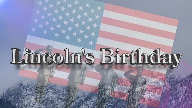Animation of lincoln's birthday text over soldier silhouettes and american flag