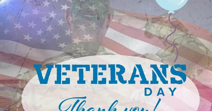Animation of veterans day thank you text over balloons, caucasian male soldier and american flag
