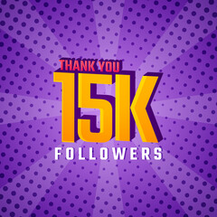 Thank You 15 k Followers Card Celebration Vector. 15000 Followers Congratulation Post Social Media Template.