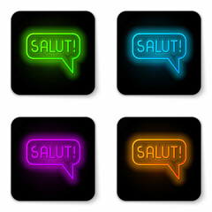 Glowing neon line Salut in different languages icon isolated on white background. Speech bubbles. Black square button. Vector