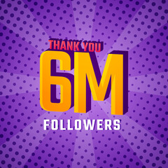 Thank You 6 M Followers Card Celebration Vector. 6000000 Followers Congratulation Post Social Media Template.