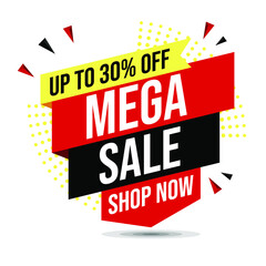 Mega Sale with Upto 30% Off shop now, Creative Tag, Poster, Banner, Flyer design, Label, Web Header - Vector, Illustrations
