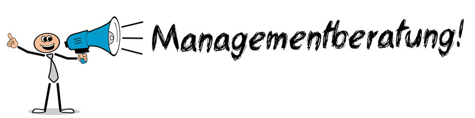 Managementberatung!