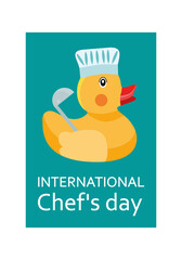 International chef's day, rubber duck wearing a chef's hat and a congratulatory inscription