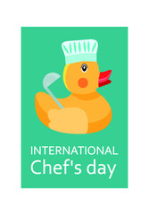 International chef's day, rubber duck wearing a chef's hat and a congratulatory inscription