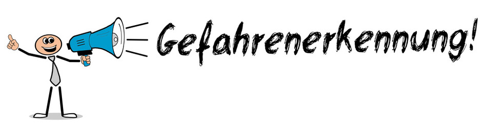 Gefahrenerkennung!