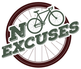 Naklejka premium motivation for no excuses for ride cycling