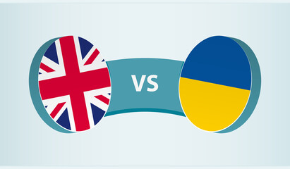 United Kingdom versus Ukraine, team sports competition concept.