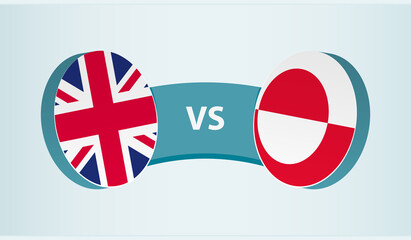 United Kingdom versus Greenland, team sports competition concept.