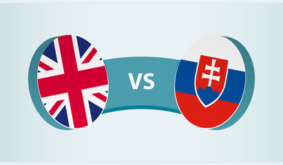 United Kingdom versus Slovakia, team sports competition concept.